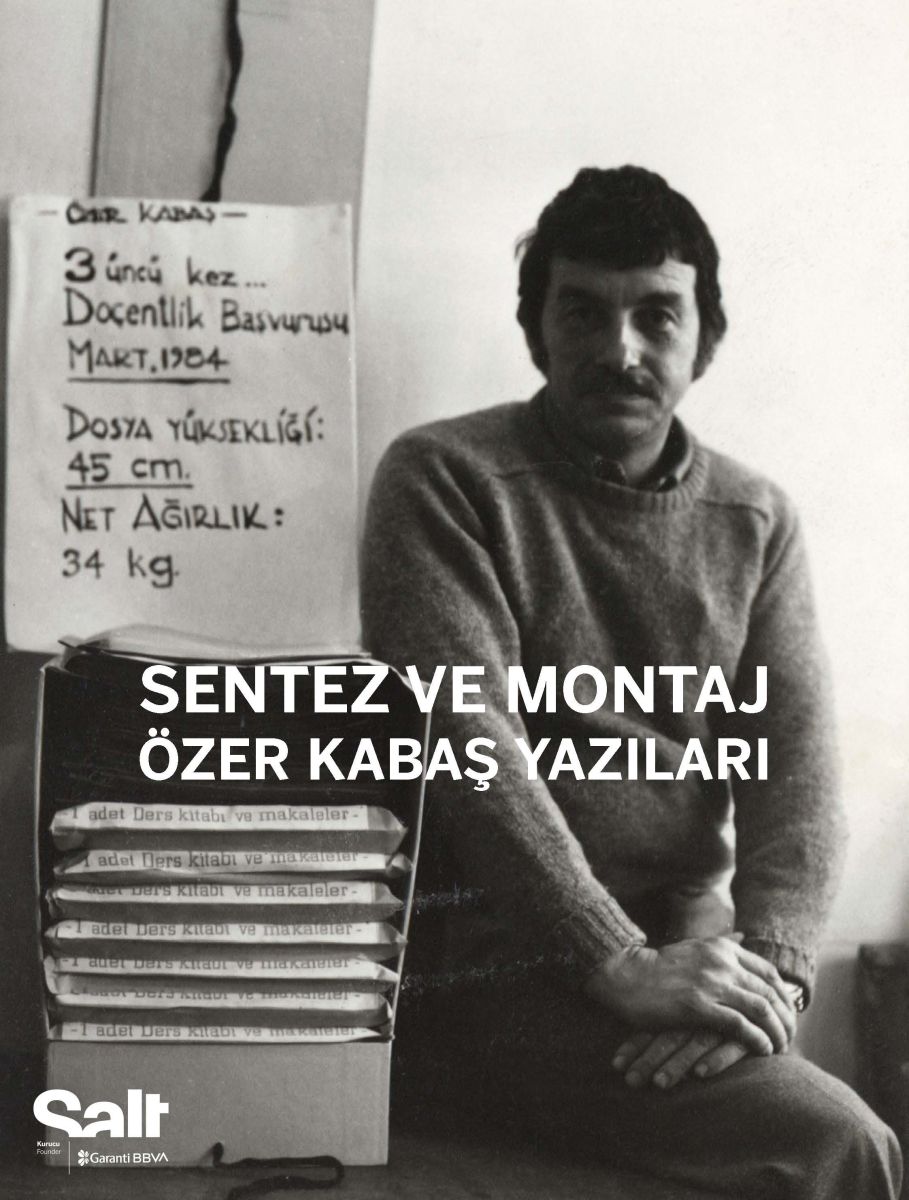 Sentez ve Montaj: Özer Kabaş&nbsp;Yazıları